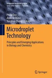 Microdroplet Technology: Principles and Emerging Applications in Biology and Chemistry (Repost)
