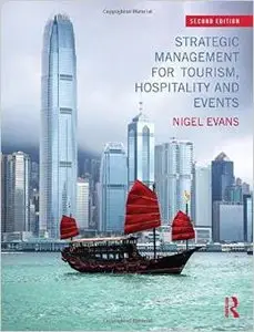 Strategic Management for Tourism, Hospitality and Events, 2 edition