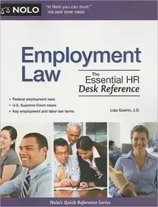 Employment Law: The Essential HR Desk Reference (repost)