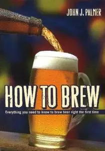 How to brew: Everything you need to know to brew beer right the first time