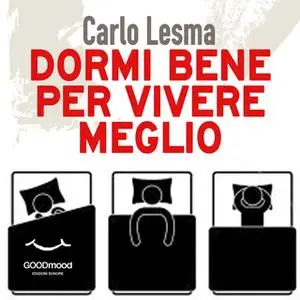 «Dormi bene per vivere meglio» by Carlo Lesma