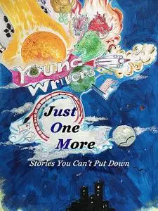 «Just One More» by Aoife O'Connell, Elijah Bodden, Kelsey Pizante