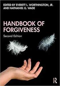 Handbook of Forgiveness Ed 2