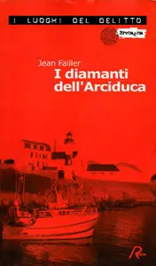 Jean Failler - Mary Lester Vol.02, Diamanti dell'Arciduca