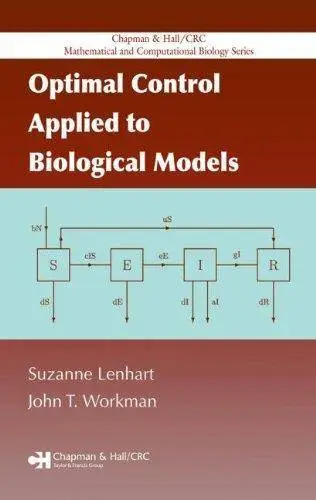 Optimal Control Applied to Biological Models (Repost)
