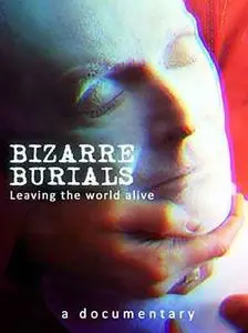 Bizarre Burials (2013)