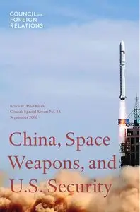China, Space Weapons, and U.S. Security (Council on Foreign Relations) [Repost]