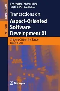 Transactions on Aspect-Oriented Software Development XI [Repost]