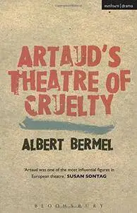 Artaud's Theatre Of Cruelty (Plays and Playwrights)