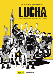 Lucha - Chronique D'Une Révolution Sans Armes Au Congo