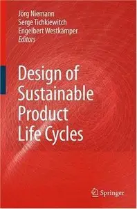 Design of Sustainable Product Life Cycles (repost)