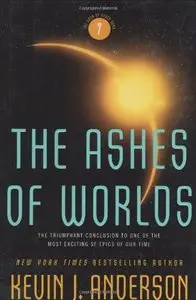 The Ashes of Worlds (Saga of Seven Suns) (Repost)