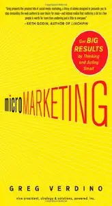MicroMarketing: Get Big Results by Thinking and Acting Small [Repost]