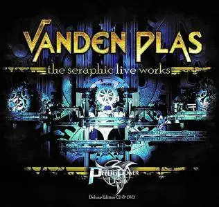 Vanden Plas - The Seraphic Live Works (2017) [Deluxe Edition] CD+DVD