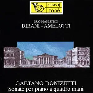 Paolo Dirani & Ferruccio Amelotti - Gaetano Donizetti: Sonate per piano a quattro mani (Remastered) (1991/2023) [24/48]