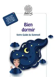 Collectif, "Bien dormir: Votre Guide du Sommeil"