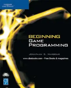 Beginning Game Programming (Premier Press Game Development) (Repost)   