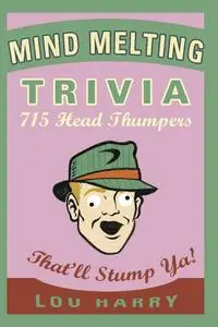Mind Melting Trivia