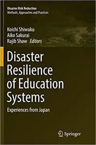 Disaster Resilience of Education Systems: Experiences from Japan (Repost)