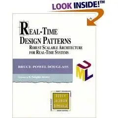 Real-Time Design Patterns: Robust Scalable Architecture for Real-Time Systems