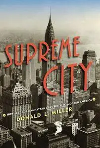 Supreme City: How Jazz Age Manhattan Gave Birth to Modern America [Repost]