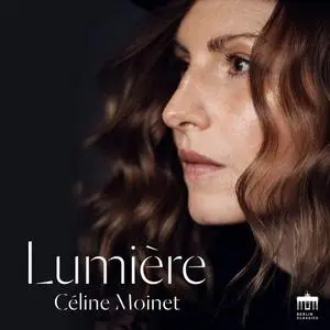 Céline Moinet & Florian Uhlig - Lumière (2022) [Official Digital Download 24/96]