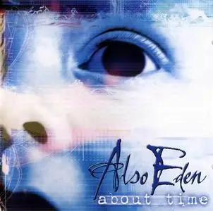 Also Eden - 3 Studio Albums (2006-2013)