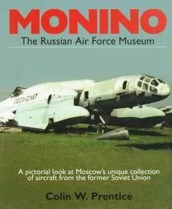 Monino: The Russian Air Force Museum