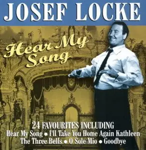 Josef Locke - Hear My Song (2000)