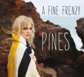 A Fine Frenzy - Pines (2012)