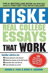 Fiske Real College Essays That Work, 2 Ed