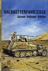 Halbkettenfahrzeuge: German Halftrack Vehicles (Armor Series 7) (Repost)