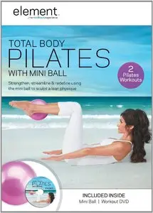 Total Body Pilates with Mini Ball by Lisa Hubbard