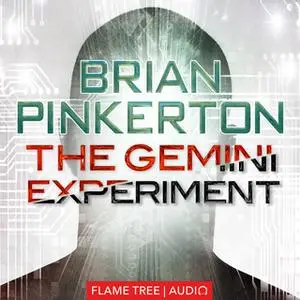 «The Gemini Experiment» by Brian Pinkerton