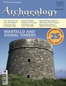 Archaeology Ireland - Summer 2012