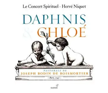 Hervé Niquet, Le Concert Spirituel - Joseph Bodin de Boismortier: Daphnis et Chloé (2009)