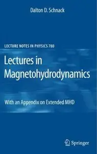 Lectures in Magnetohydrodynamics: With an Appendix on Extended MHD