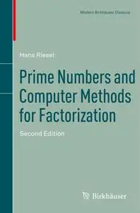 Prime Numbers and Computer Methods for Factorization