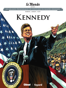 Les Grands Personnages De L'Histoire En Bandes Dessinees - Tome 26 - Kennedy