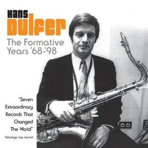 Hans Dulfer - The Formative Years '68-'98 (7CD) (2010)