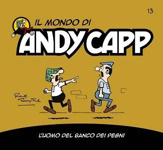 Il Mondo Di Andy Capp - Volume 13 - L'uomo Del Banco Dei Pegni