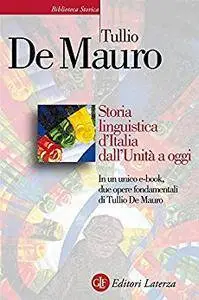 Tullio De Mauro - Storia linguistica d’Italia dall’Unità a oggi