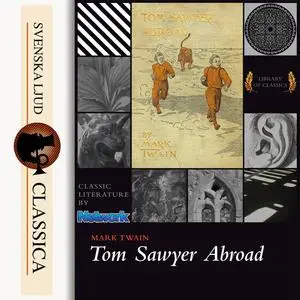 «Tom Sawyer Abroad» by Mark Twain