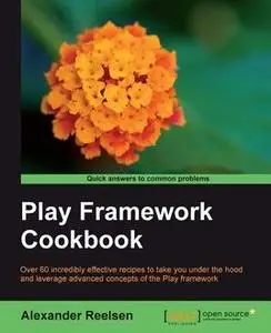 «Play Framework Cookbook» by Alexander Reelsen