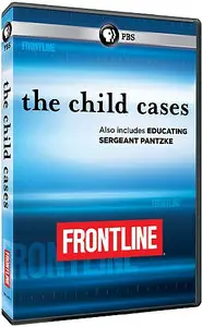 PBS - Frontline: The Child Cases (2011)