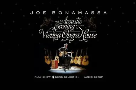 Joe Bonamassa - An Acoustic Evening At The Vienna Opera House (2013)