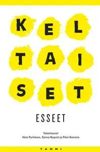 «Keltaiset esseet» by Various Authors