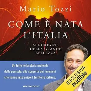 «Com'è nata l'Italia» by Mario Tozzi