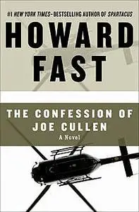 «The Confession of Joe Cullen» by Howard Fast