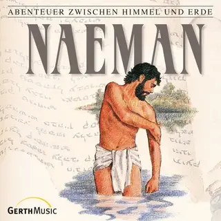 «Abenteuer zwischen Himmel und Erde - Folge 15: Naeman» by Hanno Herzler